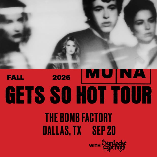 MUNA LIVE IN DALLAS!