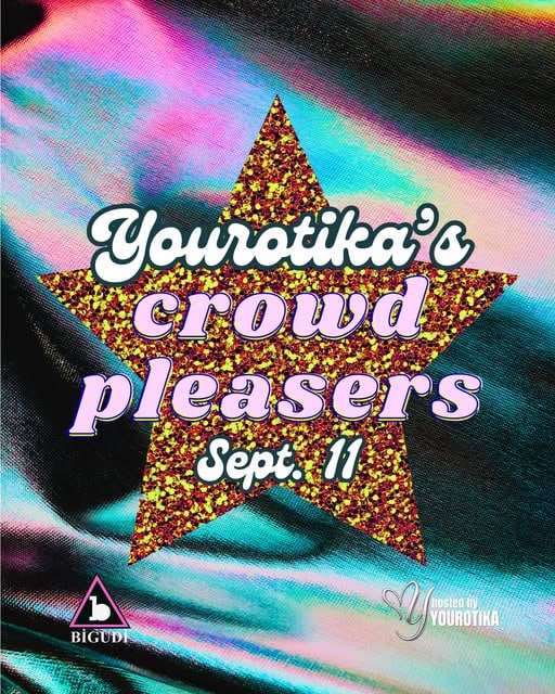@yourotika’S CROWDPLEASERS