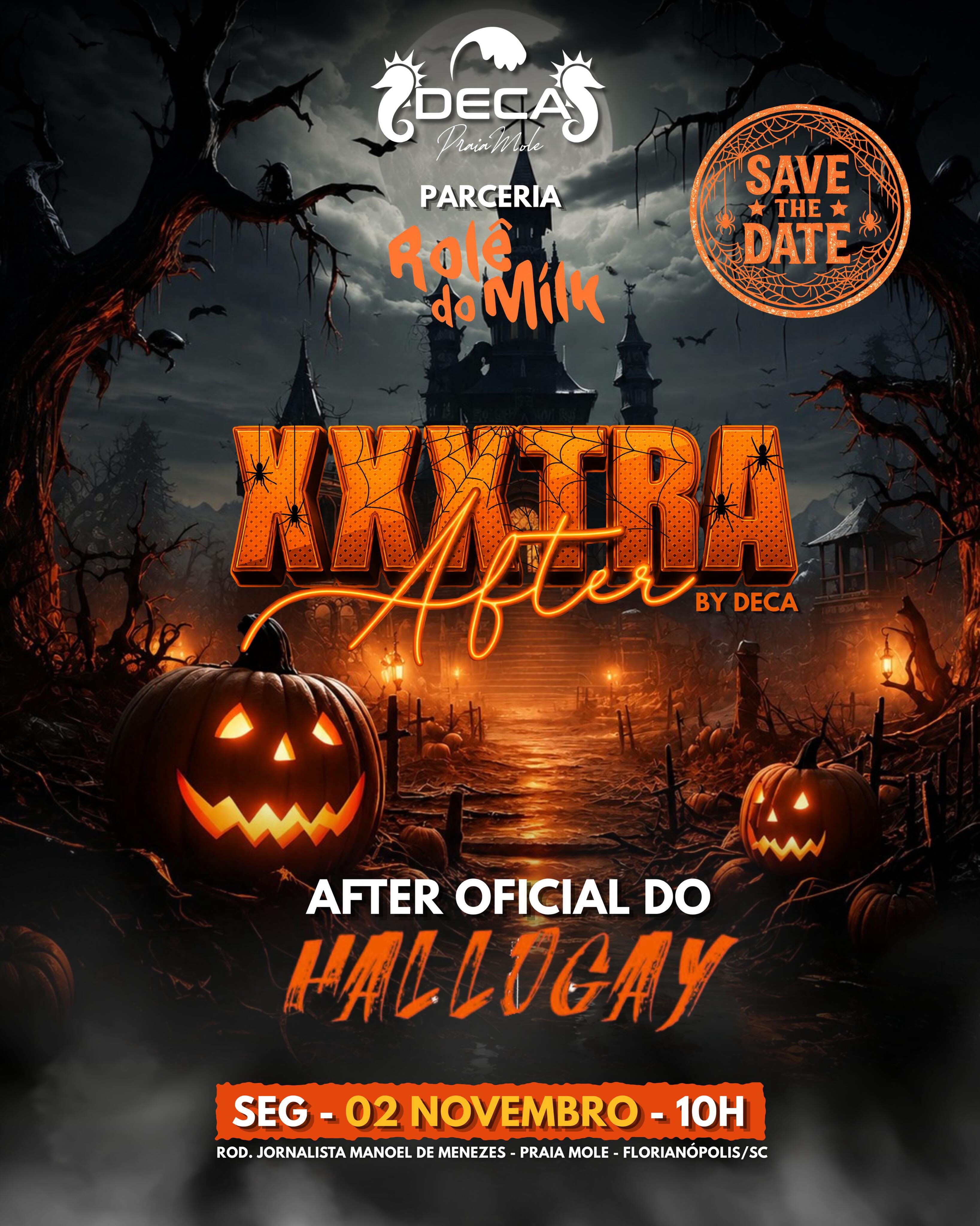 XXXTRA AFTER BY DECA: After Oficial do Hallogay