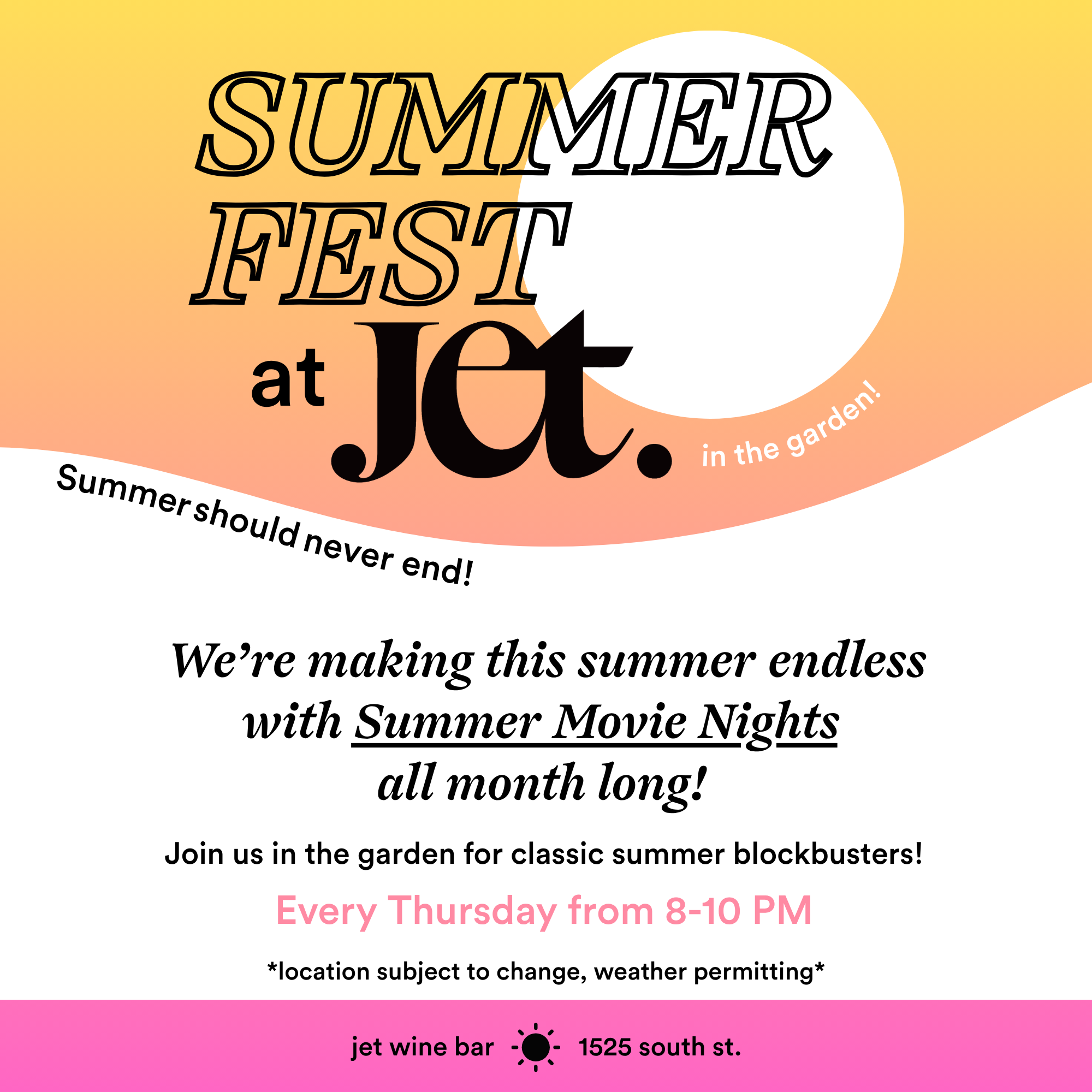 Summer Fest at Jet!