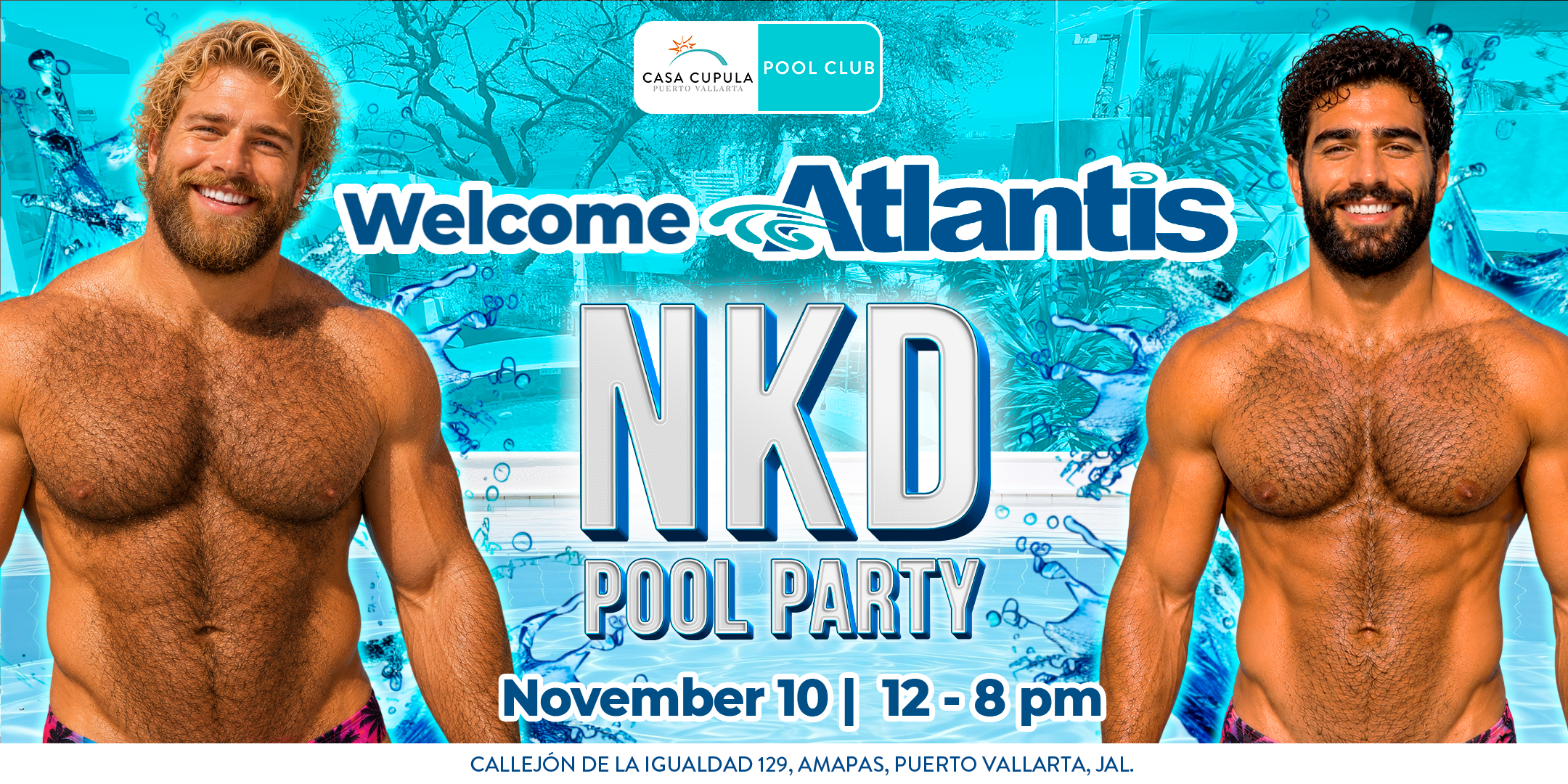 Welcome Atlantis Cruise NKD Pool Party Nov 10th