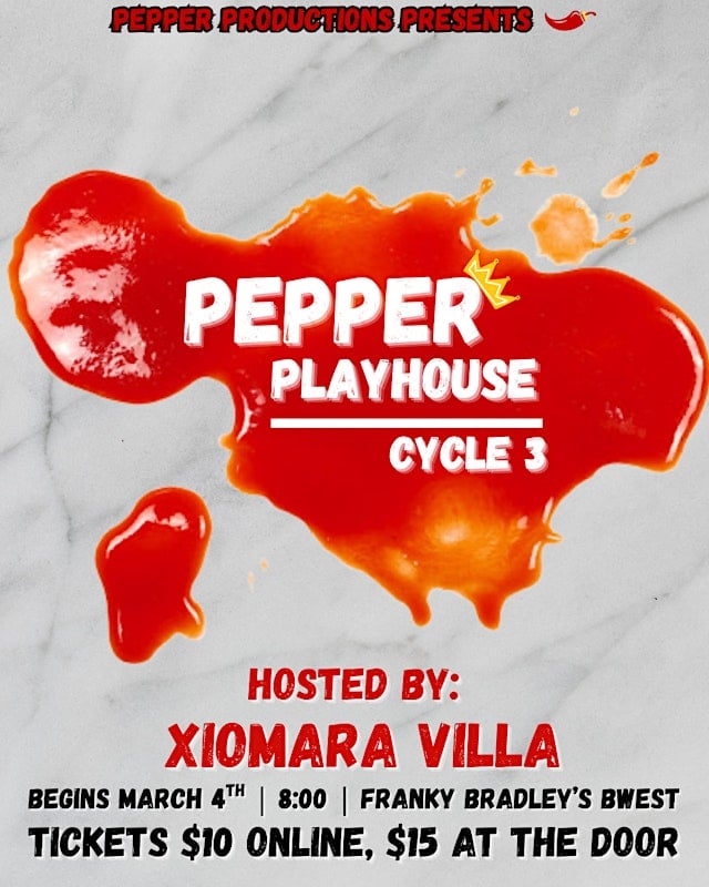 Xiomara's Pepper Playhouse: CYCLE 3