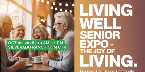 Living Well Senior Expo – The Joy of Living!